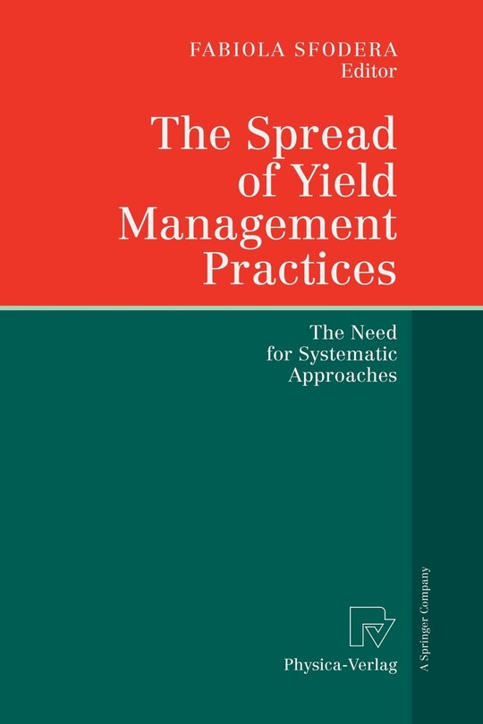 The Spread Of Yield Management Practices: The Need For Systematic Approaches