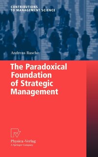 Front cover_Paradoxical Foundation of Strategic Management