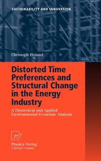 Couverture_Distorted Time Preferences and Structural Change in the Energy Industry