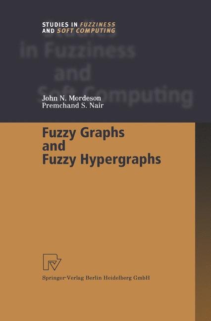 Couverture_Fuzzy Graphs and Fuzzy Hypergraphs