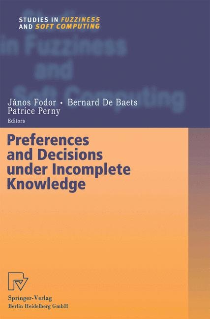 Couverture_Preferences and Decisions under Incomplete Knowledge