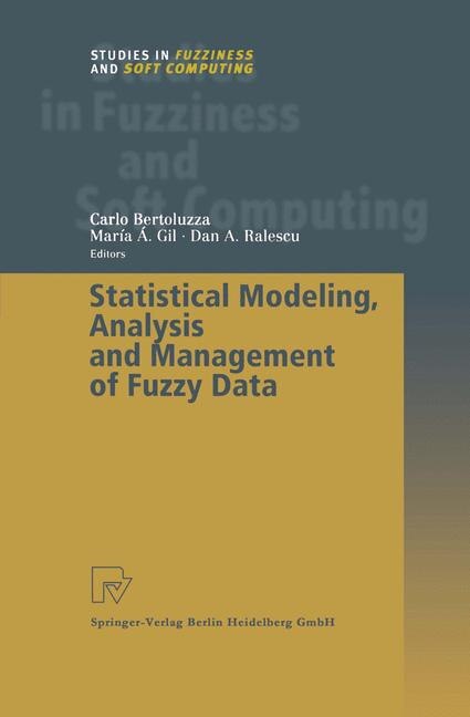 Front cover_Statistical Modeling, Analysis and Management of Fuzzy Data