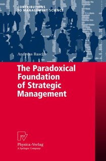 Front cover_Paradoxical Foundation of Strategic Management
