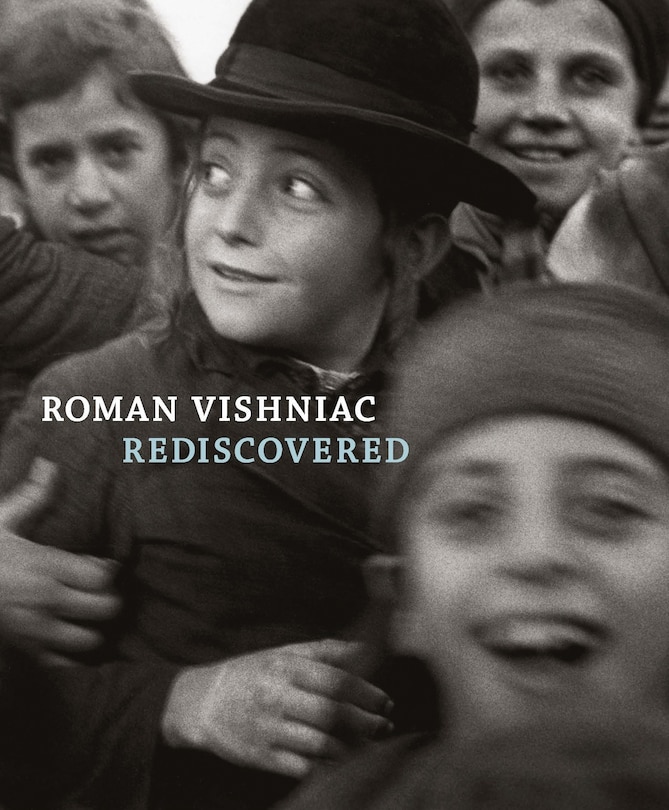 Front cover_Roman Vishniac Rediscovered