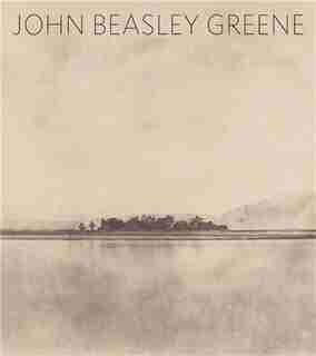 Signs And Wonders: The Photographs Of John Beasley Greene by Corey Keller
