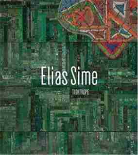 Elias Sime: Tightrope by Tracy L. Adler
