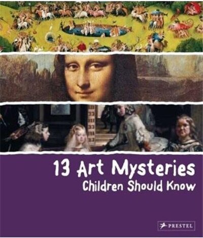 Front cover_13 Art Mysteries Children Should Know