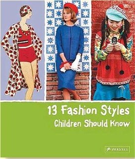 Front cover_13 Fashion Styles Children Should Know