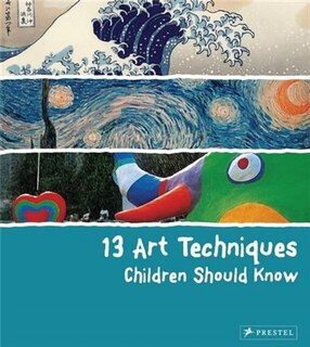 Front cover_13 Art Techniques Children Should Know