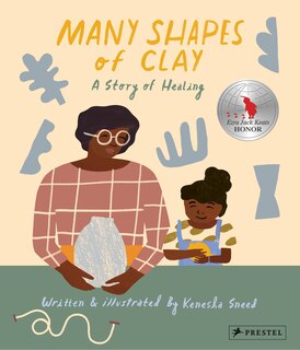 Many Shapes of Clay: A Story of Healing