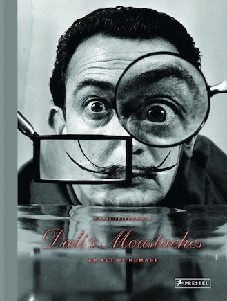 Dali's Moustaches: An Act Of Homage