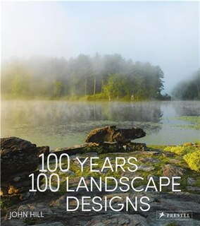 Front cover_100 Years, 100 Landscape Designs
