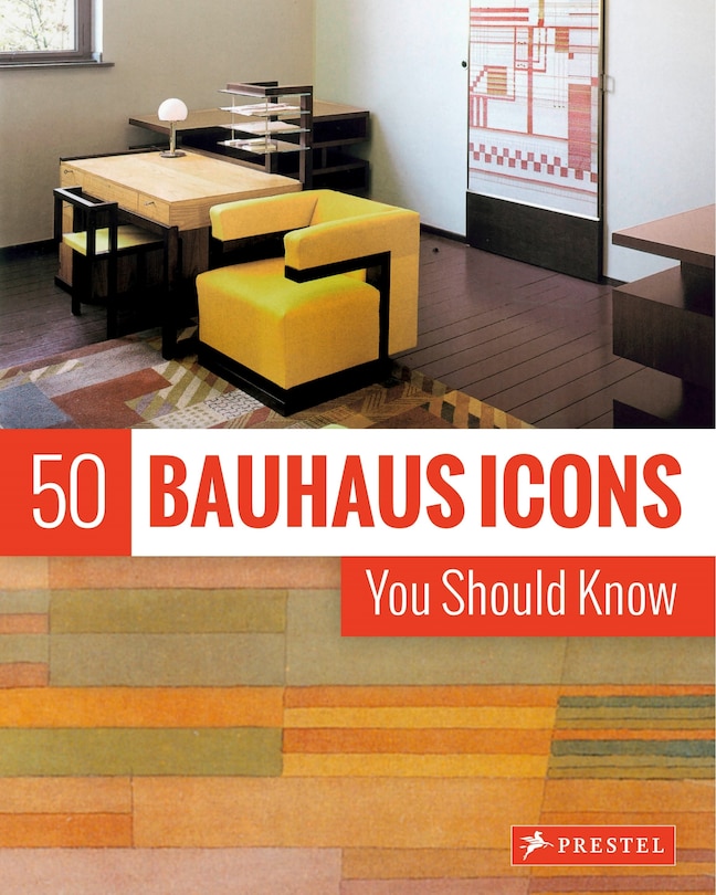 Couverture_50 Bauhaus Icons You Should Know