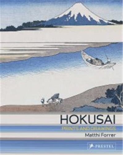 Hokusai: Prints And Drawings