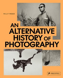Front cover_An Alternative History Of Photography