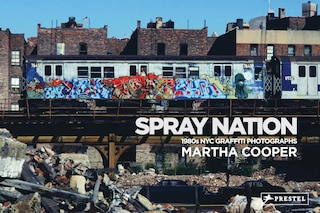 Spray Nation: 1980s Nyc Graffiti Photos