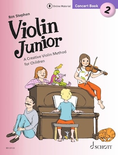 Couverture_Stephen: Violin Junior: Concert Book 2 - A Creative Violin Method for Children Book with Media Online