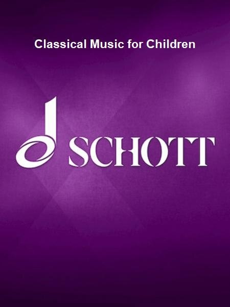 Classical Music for Children - 25 Easy Pieces for Violin and Piano