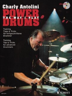 Power Drums: Training, Tips & Tricks For Advanced Drummers