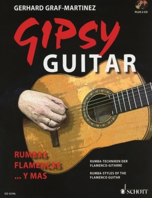 Gipsy Guitar: Rumbas Flamencas ... Rumba Styles of the Flamenco Guitar