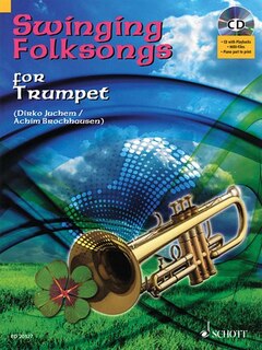 Front cover_Swinging Folksongs Play-along For Trumpet  With Piano Parts To Print