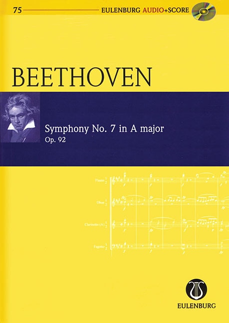 Symphony No. 7 In A Major Op. 92: Eulenburg Audio Score 75