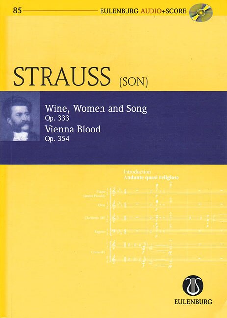 Wine, Women And Song, Op. 333 & Vienna Blood, Op. 354