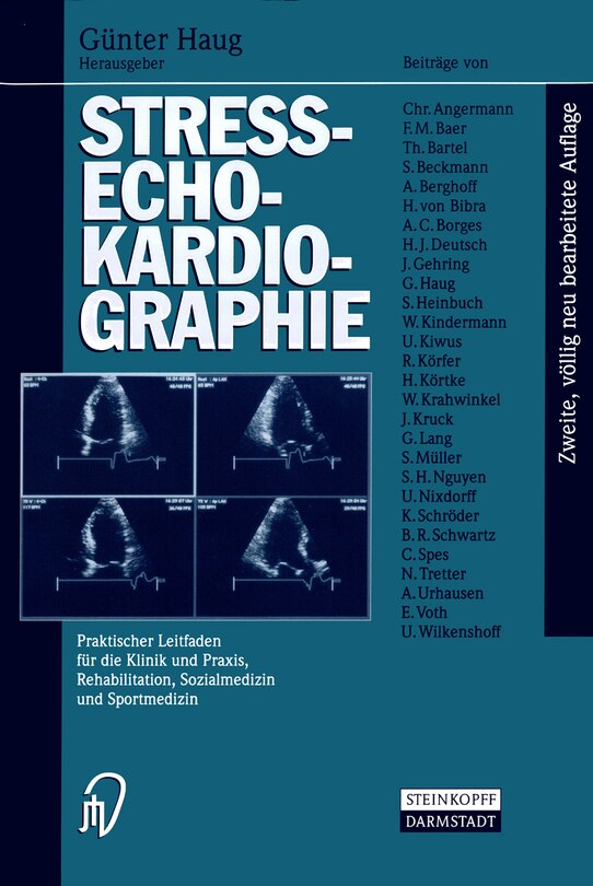 Strea-Echokardiographie: Praktischer Leitfaden Fa1/4r Die Klinik, Praxis, Rehabilitation Sozialmedizin Und Sportmedizin