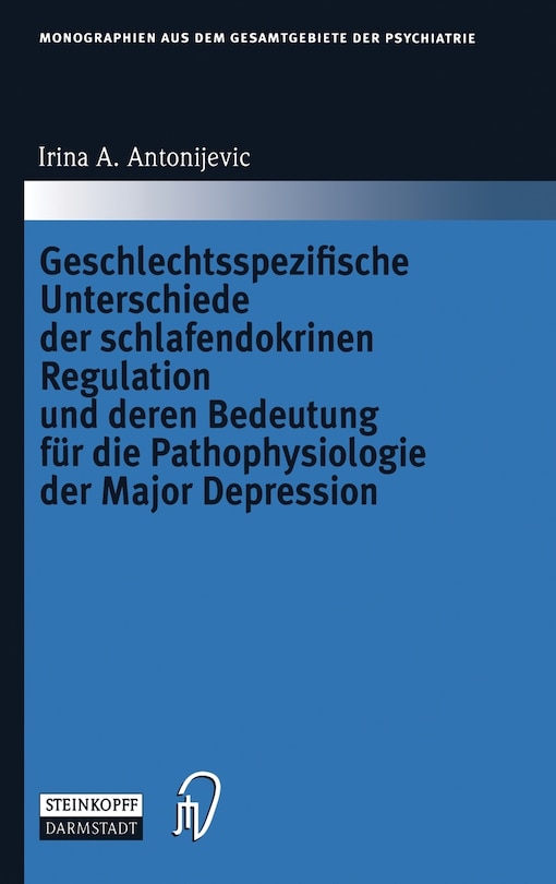 Front cover_Geschlechtsspezifische Unterschiede Der Schlafendokrinen Regulation Und Deren Bedeutung Fur Die Pathophysiologie Der Major Depression