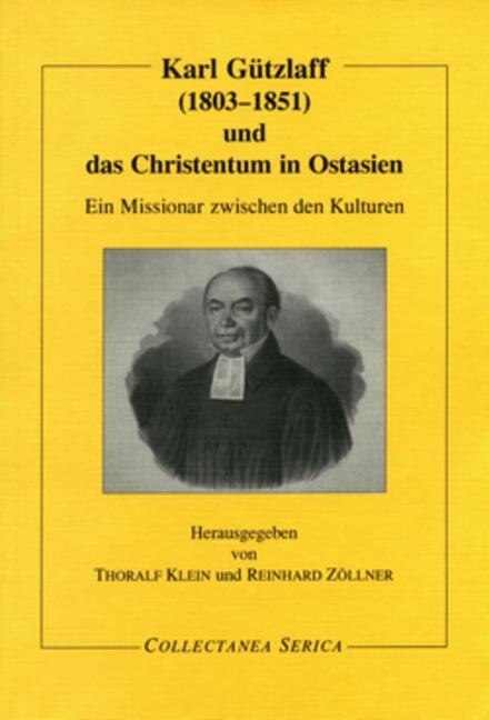 Front cover_Karl Gützlaff (1803-1851) Und Das Christentum in Ostasien