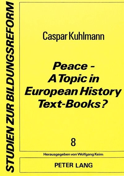Front cover_Peace - A Topic In European History Text-books?