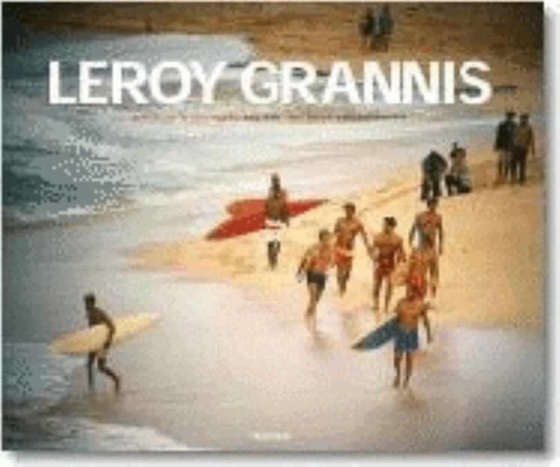 Couverture_Leroy Grannis: Surf Photography