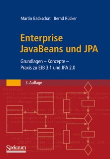 Enterprise JavaBeans 3.0: Grundlagen - Konzepte - Praxis