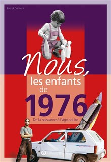 Couverture_Nous, les enfants de 1976