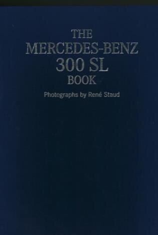 Front cover_The Mercedes-Benz 300 SL Book Collector's edition
