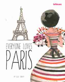 Everyone Loves Paris by Leslie Jonath