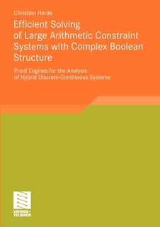 Couverture_Efficient Solving of Large Arithmetic Constraint Systems with Complex Boolean Structure