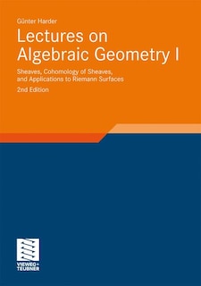 Couverture_Lectures on Algebraic Geometry I