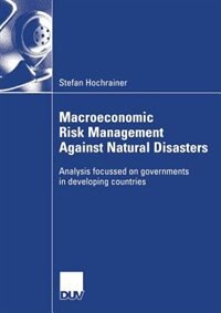 Front cover_Macroeconomic Risk Management Against Natural Disasters