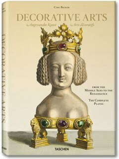 Becker: Decorative Arts From The Middle Ages To The Renaissance