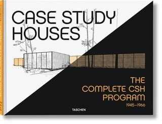 Front cover_Case Study Houses. The Complete Csh Program 1945-1966