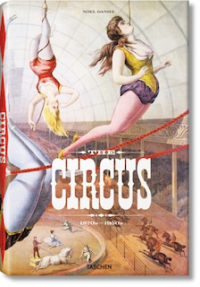 Front cover_The Circus. 1870s–1950s