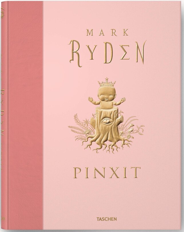Front cover_Mark Ryden: Pinxit