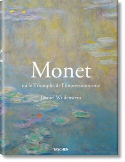 Couverture_Monet Ou Le Triomphe De L'impressionnisme