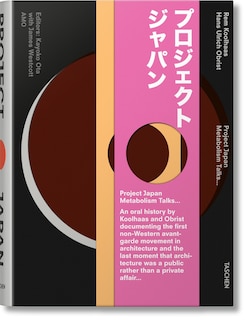 Front cover_Koolhaas/Obrist. Project Japan. Metabolism Talks