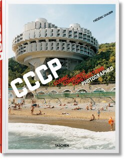 Front cover_Frédéric Chaubin. Cccp. Cosmic Communist Constructions Photographed