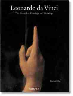 Leonardo Da Vinci. The Complete Paintings And Drawings: The Complete Paintings and Drawings (2 Vol.) by Frank Zollner