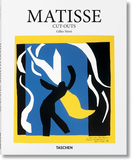 Matisse. Cut-outs by Gilles Néret