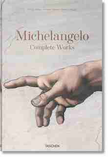 Michelangelo. Complete Works by Frank Zöllner