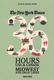 Front cover_The New York Times, 36 Hours Usa & Canada: Midwest & Great Lakes